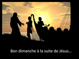 Bon dimanche à la suite de Jésus…
 