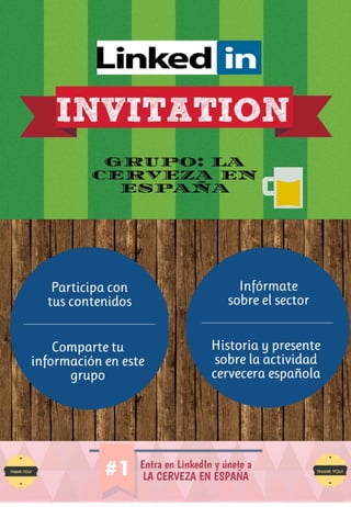 Os envío una invitación para uniros a mi grupo de LinkedIn: La cerveza en España. Entrad y participad!