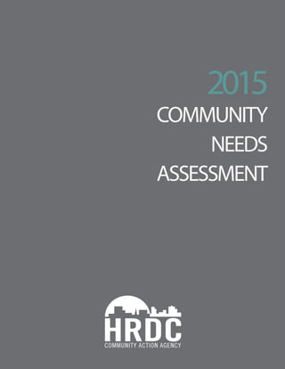 COMMUNITY
NEEDS
ASSESSMENT
2015
 