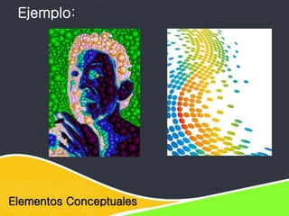 Elementos Conceptuales
Ejemplo:
 