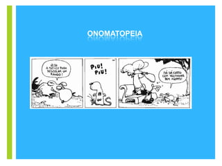 +
ONOMATOPEIA
 