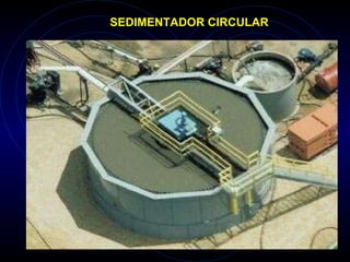 SEDIMENTADOR CIRCULAR 