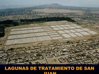 LAGUNAS DE TRATAMIENTO DE SAN JUAN 
