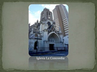 Iglesia La Concordia
 