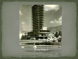 Torre Polar I
 