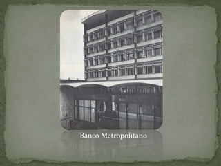 Banco Metropolitano
 