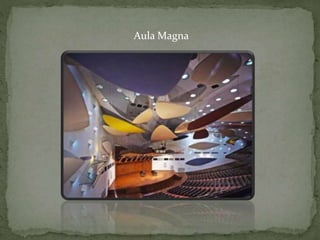Aula Magna
 