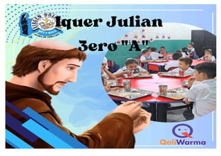 Iquer Julian
3ero "A"
 