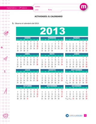 1
ACTIVIDADES: EL CALENDARIO
1. Observa el calendario del 2013:
 