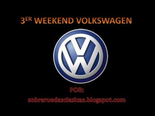 3 er weekend volkswagen 2