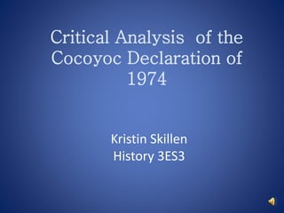 Kristin Skillen
History 3ES3
Critical Analysis of the
Cocoyoc Declaration of
1974
 