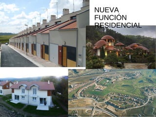 NUEVA
FUNCIÓN
RESIDENCIAL
 