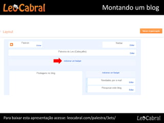 Montando um blog




Para baixar esta apresentação acesse: leocabral.com/palestra/3ets/
 