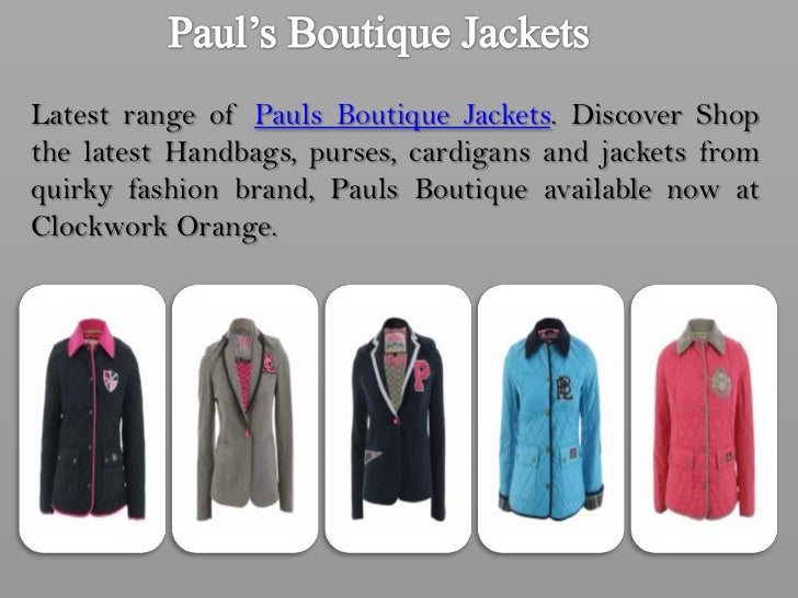 3 exclusive collections of pauls boutique