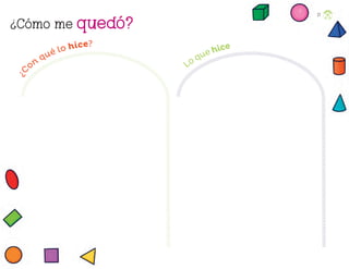 Cómo me quedó?
quedó?
?¿
C
on
qué lo hice?
Loque hice
27
F2_PREES_3º_Fungible.indb 27
F2_PREES_3º_Fungible.indb 27 09/07/24 11:55
09/07/24 11:55
 