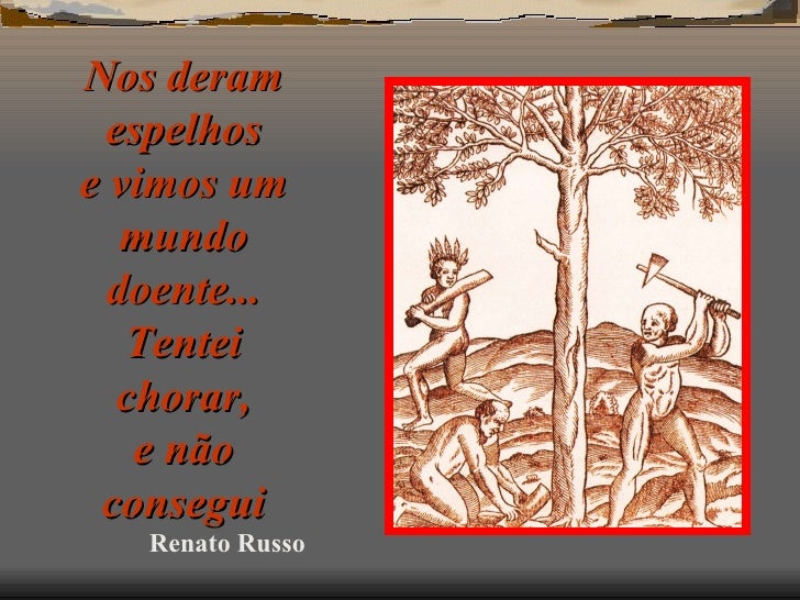 Nos Deram Espelhos E Vimos Um Mundo Doente
