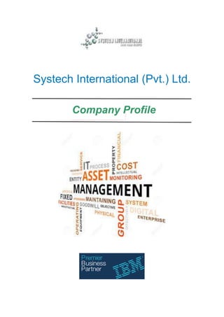 Systech International (Pvt.) Ltd.
Company Profile
 