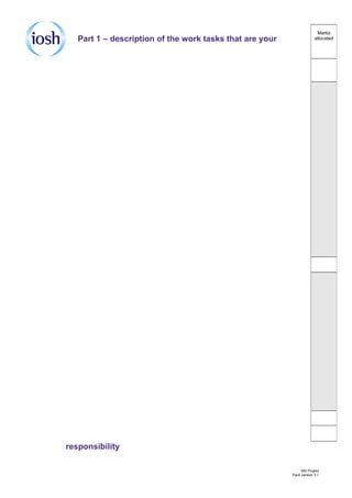 Part 1 – description of the work tasks that are your
responsibility
MS Project
Pack version 3.1
Marks
allocated
 