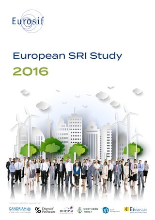 European SRI Study
2016
Created with the support of
 