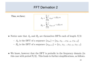 FFT Derivation 2

Thus, we have:




                                    63
 