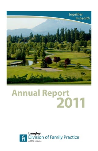 Annual Report
					2011
Langley
 