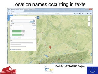 Location names occurring in texts
Peripleo - PELAGIOS Project
 