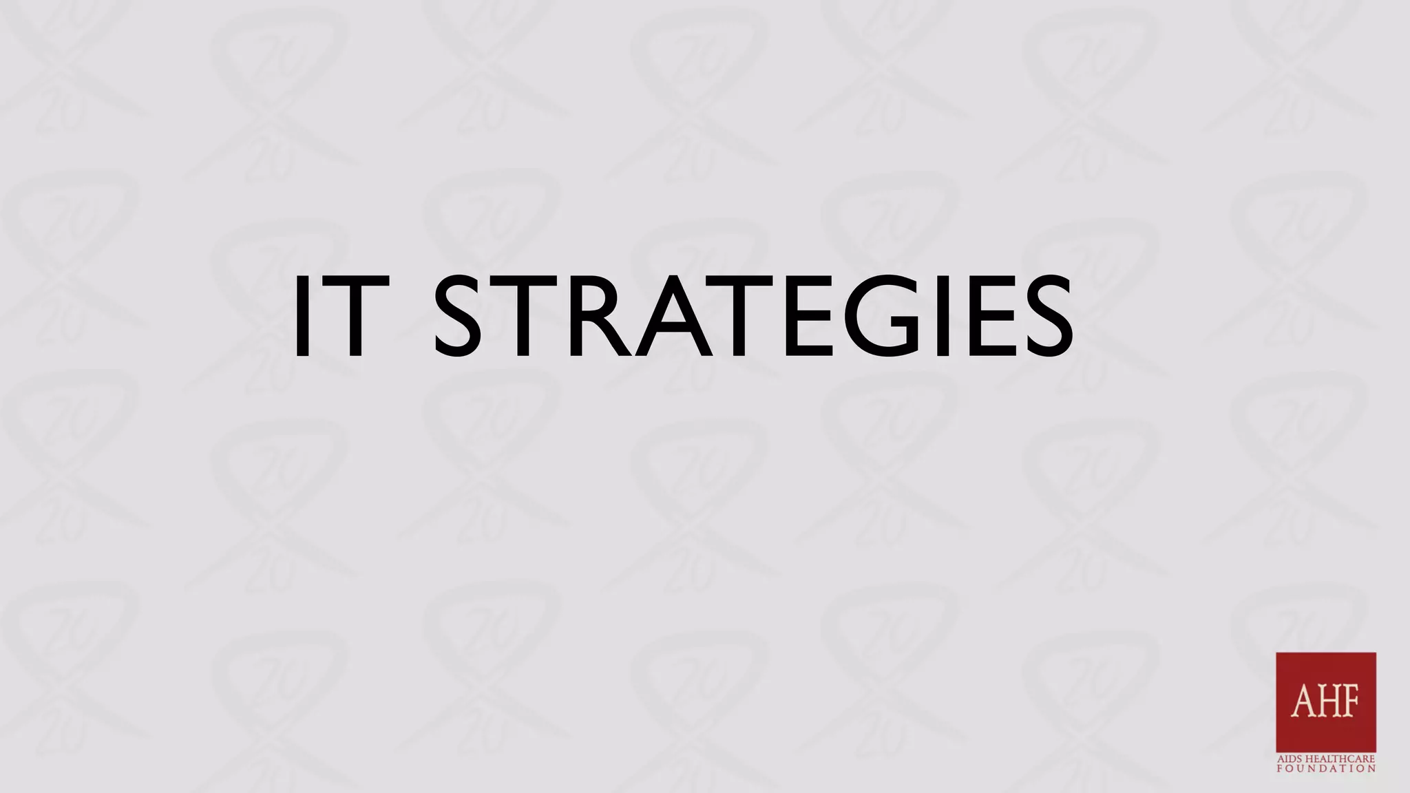 IT STRATEGIES
 