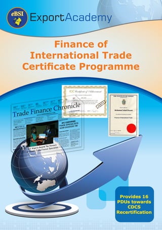 www.ebsi.ie eBSI Export Academy
Finance of
International Trade
Certificate Programme
 