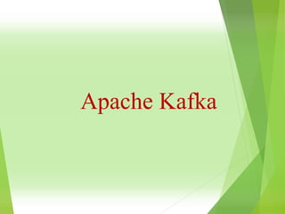 Apache Kafka
 