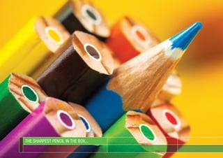 THE SHARPEST PENCIL IN THE BOX...
 