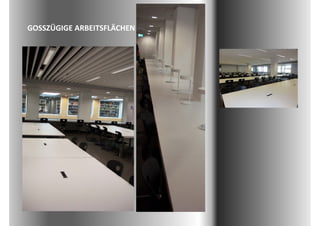 GOSSZÜGIGE ARBEITSFLÄCHEN 
     Ü              Ä
 