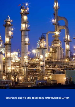 COMPLETE END TO END TECHNICAL MANPOWER SOLUTION
 