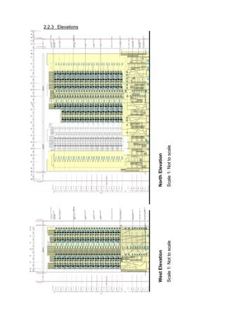 WestElevationNorthElevation
Scale1:NottoscaleScale1:Nottoscale
2.2.3 Elevations
 