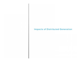 Impacts of Distributed Generation
 