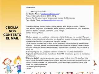 CECILIA
NOS
CONTESTÓ
EL MAIL