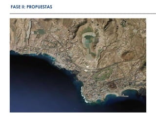 FASE II: PROPUESTAS
 