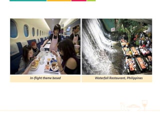 In-flight theme based Waterfall Restaurant, Philippines
 