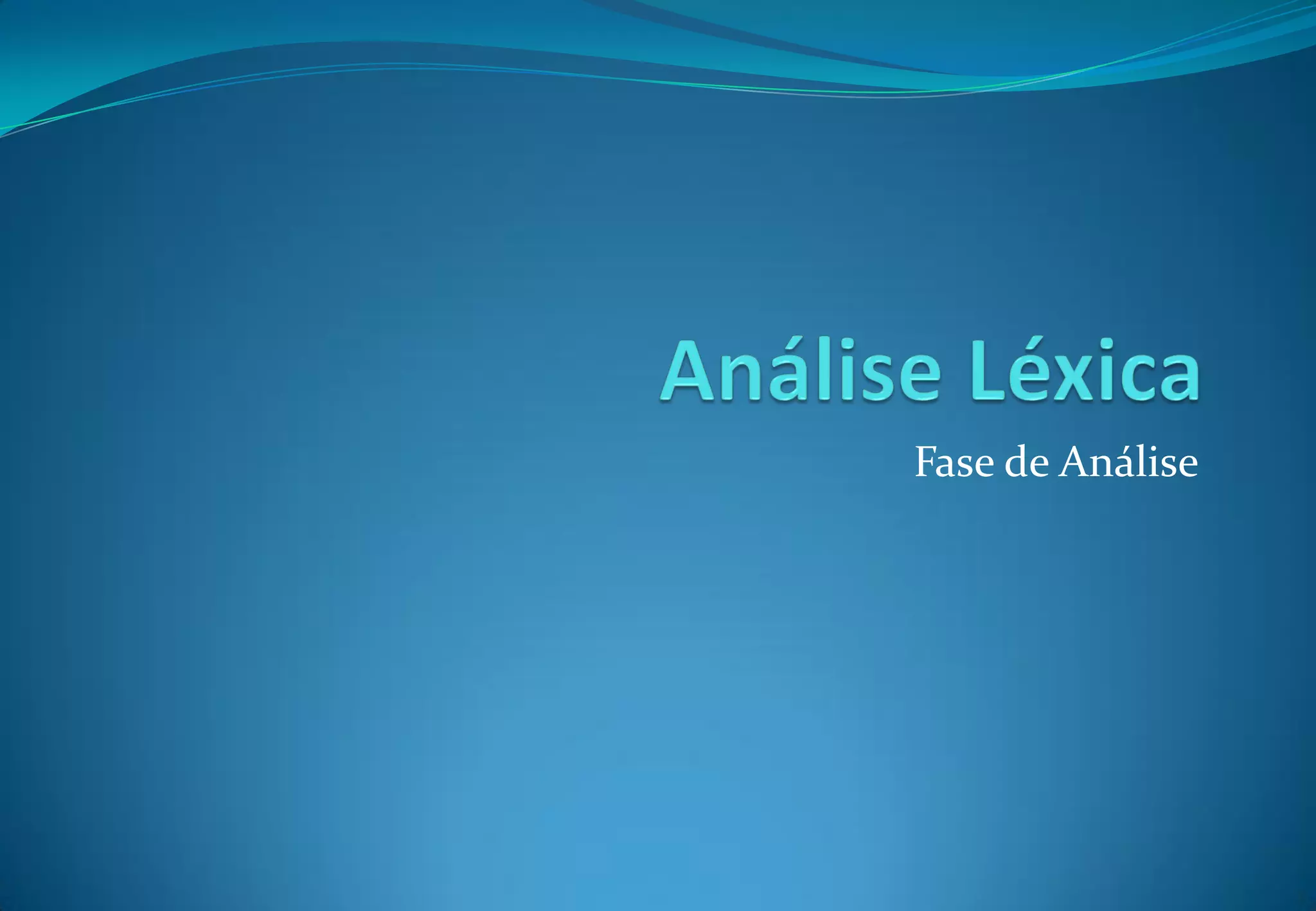 Fase de Análise
 