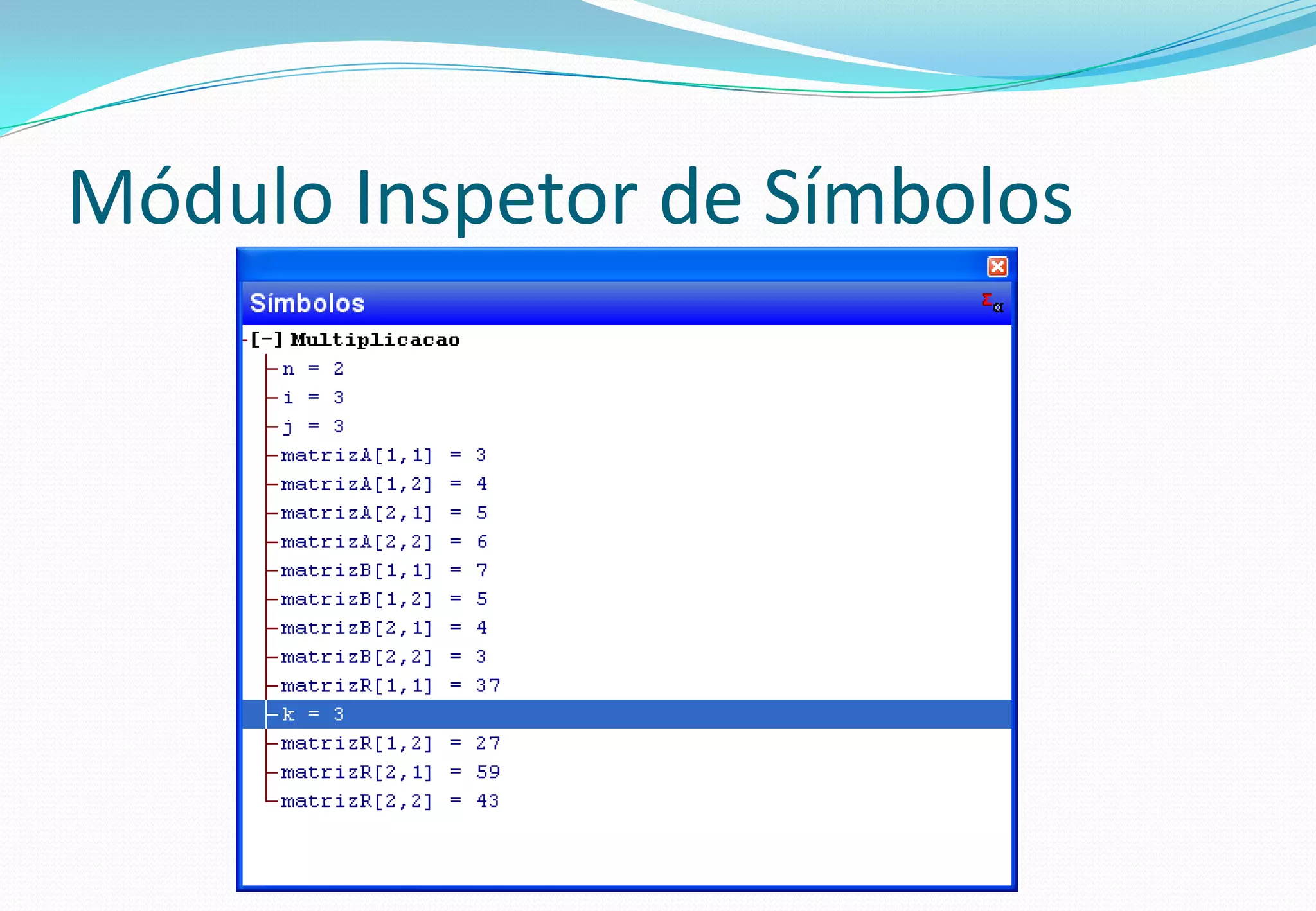 Módulo Inspetor de Símbolos
 