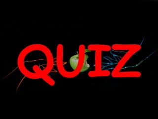 QUIZ
 