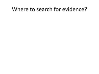 Evidence Study Search Brief introduction to different types of studies (Pyramid of Evidence ...