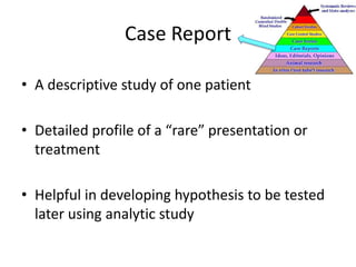 Introduction Research Report Study Pyramid Brief introduction to different types of studies (Pyramid of Evidence ...