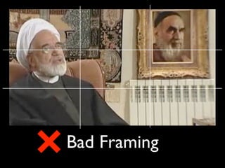 Bad Framing 
 