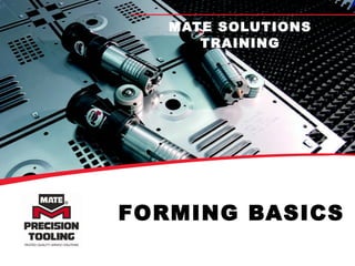 FORMING BASICS MATE SOLUTIONS TRAINING 