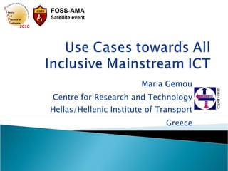 Maria Gemou Centre for Research and Technology Hellas/Hellenic Institute of Transport Greece 