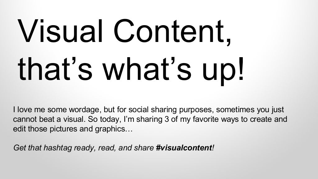 3 Free and Fabulous Ways to Create Visual Content