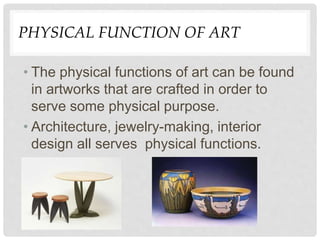 Functions and Philosophical Perspectives on Art | PPTX