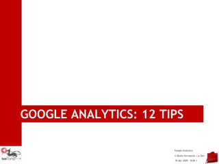 Google Analytics: 12 tips  p. 1 