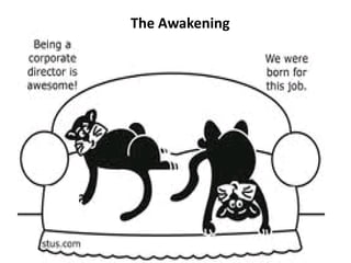 The Awakening
 