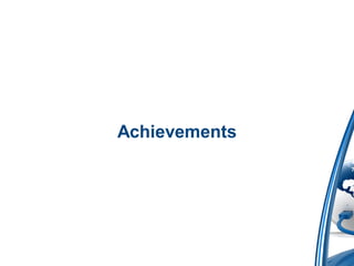 Achievements
 